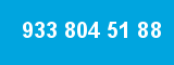 933 804 51 88